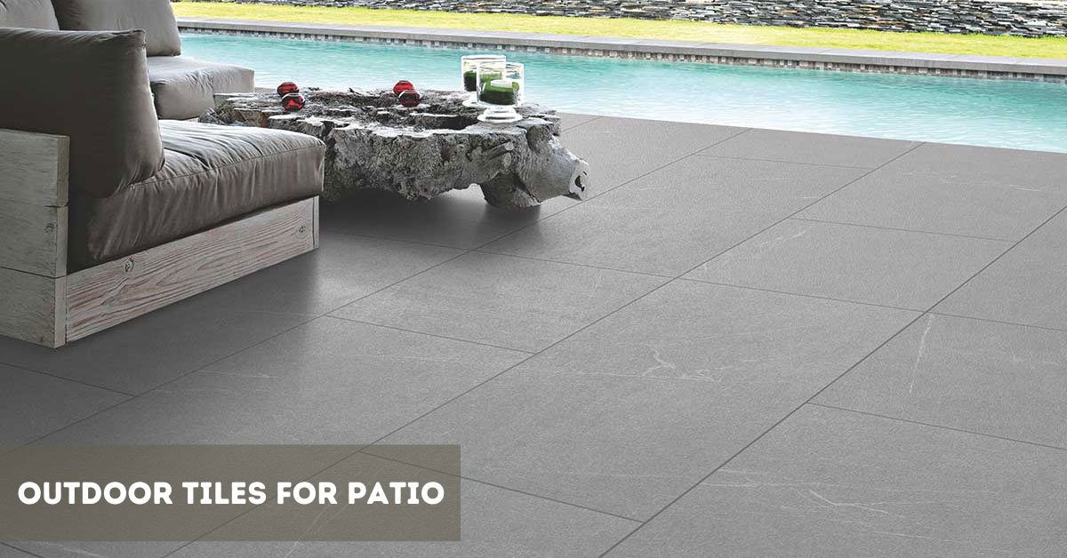 Top 10 Tiles Perfect for Enhancing Your Patio